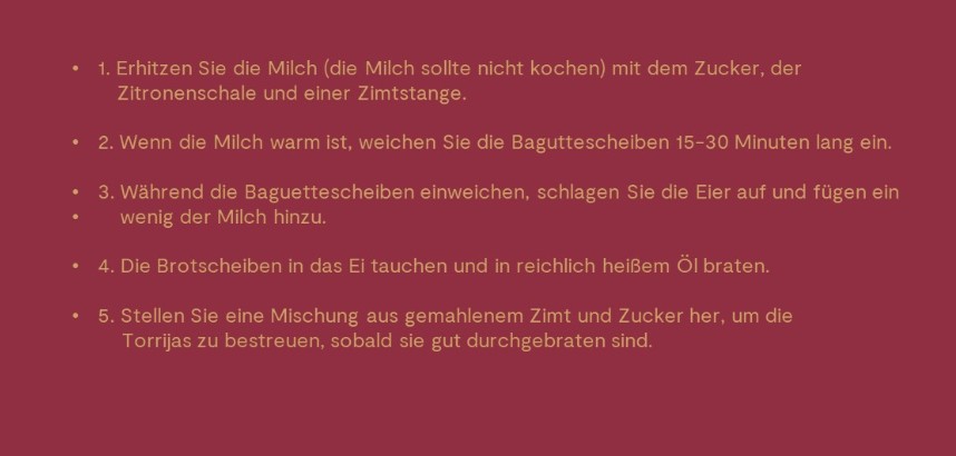 Rezept für Torrijas: Milch erhitzen, Brot einweichen, in Ei braten.
